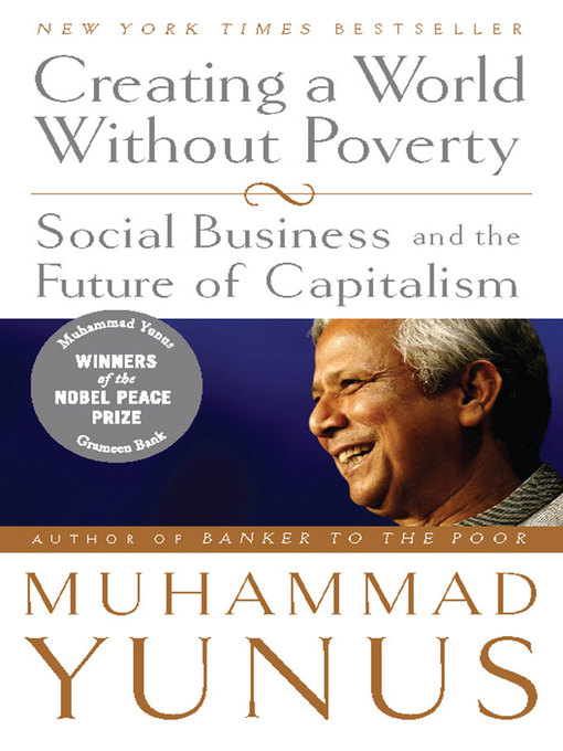 Title details for Creating a World Without Poverty by Muhammad Yunus - Available
